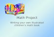 Math Project Writing your own illustrated children’s math book