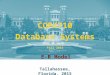 Tallahassee, Florida, 2015 COP4710 Database Systems E-R Model Fall 2015