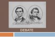 LINCOLN DOUGLAS DEBATE. Table of Contents  What is it  LD Debate Structure  Terms to Know  Constructive Arguments  Affirmative  Negative  Cross