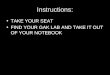 Instructions: TAKE YOUR SEAT FIND YOUR GAK LAB AND TAKE IT OUT OF YOUR NOTEBOOK