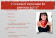 What contributes to the threat of increased exposure to pornography? The Triple Threat AAccessible AAffordable AAnonymous Dr. Al Cooper, psychologist