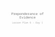 Preponderance of Evidence Lesson Plan 6 – Day 1. Temperature (1880- 2005)  Year Temperature Difference From Normal