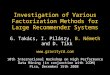 Investigation of Various Factorization Methods for Large Recommender Systems G. Takács, I. Pilászy, B. Németh and D. Tikk  10th International