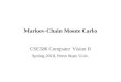 Markov-Chain Monte Carlo CSE586 Computer Vision II Spring 2010, Penn State Univ