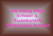 Do Dang High School & Suankularb Wittayalai School