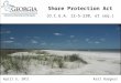 Shore Protection Act (O.C.G.A. 12-5-230, et seq.) Karl BurgessApril 5, 2011 Photo of Choice