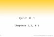 Chapters 1,2, & 3 Quiz # 1 1. 2 Analog and Digital Information Information can be represented in one of two ways: analog or digital Analog data A continuous