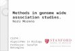 Methods in genome wide association studies. Norú Moreno CS374:: Algorithms in Biology Professor: Serafim Batzoglou