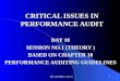 RTI, MUMBAI / CH 101 CRITICAL ISSUES IN PERFORMANCE AUDIT DAY 10 SESSION NO.1 (THEORY ) BASED ON CHAPTER 10 PERFORMANCE AUDITING GUIDELINES