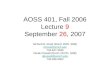 AOSS 401, Fall 2006 Lecture 9 September 26, 2007 Richard B. Rood (Room 2525, SRB) rbrood@umich.edu 734-647-3530 Derek Posselt (Room 2517D, SRB) dposselt@umich.edu