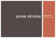 CHAPTERS 20, 21 & 22 JAPAN REVIEW. DEFINE: CULTURAL DIFFUSION