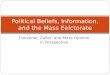 Converse, Zaller, and Mass Opinion in Perspective Political Beliefs, Information, and the Mass Eelctorate