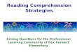 Reading Comprehension Strategies Arising Questions for the Professional Learning Community of Rex Rennert Elementary