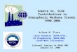 Source vs. Sink Contributions to Atmospheric Methane Trends: 1990-2004 Arlene M. Fiore Larry Horowitz (NOAA/GFDL) Ed Dlugokencky (NOAA/GMD) Jason West