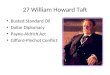 27 William Howard Taft Busted Standard Oil Dollar Diplomacy Payne-Aldrich Act Gifford-Pinchot Conflict