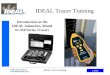 © 2007 Ideal Industries  1 of 15 IDEAL Tracer Training Introduction on the IDEAL Industries, Model 61-950 Series Tracers