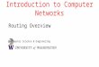 Computer Science & Engineering Introduction to Computer Networks Routing Overview