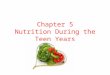 Chapter 5 Nutrition During the Teen Years. Objectives Describe the functions of the six basic nutrients and maintaining health Demonstrate knowledge of