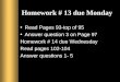 Homework # 13 due Monday Read Pages 93-top of 95 Answer question 3 on Page 97 Homework # 14 due Wednesday Read pages 102-104 Answer questions 1- 5