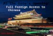 At the Gate’s Opening: Full Foreign Access to Chinese Banking Gates of the Forbidden City Nick Roersma
