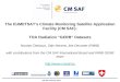 CM SAF Training 2012 The EUMETSAT‘s Climate Monitoring Satellite Application Facility (CM SAF): TOA Radiation “GERB” Datasets Nicolas Clerbaux, Stijn Nevens,