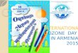 INTERNATIONAL OZONE DAY IN ARMENIA 2015. 15 September AUA event 15 September AUA event