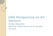 OAR Perspective on Air Sensors Kristen Benedict National Tribal Forum on Air Quality 5/13/14