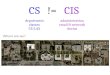 CS != CIS department classes CS 5,42 administration email & network dorms Where are we?
