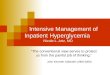 Intensive Management of Inpatient Hyperglycemia Nicole L. Artz, MD “The conventional view serves to protect us from the painful job of thinking.” John