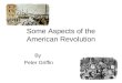 Some Aspects of the American Revolution By Peter Griffin
