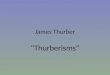 James Thurber “Thurberisms”. December 8, 1894 – November 2, 1961