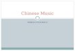 WORLD CULTURES 6 Chinese Music. Music Vocabulary Tempo – how fast/slow the music goes