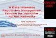 A Data Intensive Reputation Management Scheme for Vehicular Ad Hoc Networks Anand Patwardhan, Anupam Joshi, Tim Finin, and Yelena Yesha Anand Patwardhan