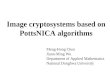 Image cryptosystems based on PottsNICA algorithms Meng-Hong Chen Jiann-Ming Wu Department of Applied Mathematics National Donghwa University
