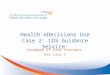Health eDecisions Use Case 2: CDS Guidance Service Strawman of Core Concepts Use Case 2 1