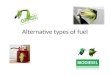 Alternative types of fuel. ethanol? Biodiesel blends are indicated by the abbreviation Bxx, where "xx" is the percentage of biodiesel in the mixture