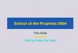 School of the Prophets 2004 The Daily Part two Taking Away the Daily
