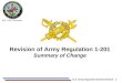 AR 1-201 Revision U.S. Army Inspector General School 1 Revision of Army Regulation 1-201 Summary of Change