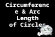 Circumference & Arc Length of Circles. 2 Types of Answers Rounded Put mode on classic Type the Pi button on your calculator Round Exact Put mode on mathprint