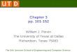 The Erik Jonsson School of Engineering and Computer Science Chapter 3 pp. 101-152 William J. Pervin The University of Texas at Dallas Richardson, Texas