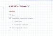 CSC323 – Week 3 Outline  Quiz  Associations between two variables Scatter plots Correlation coefficient  Linear regression analysis