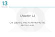 Chapter 13 CHI-SQUARE AND NONPARAMETRIC PROCEDURES