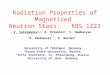 Radiation Properties of Magnetized Neutron Stars. RBS 1223 V. Suleimanov 1,2, A. Potekhin 3, V. Hambaryan 4, R. Neuhäuser 4, K. Werner 1 1 University of