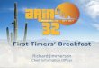First Timers’ Breakfast Richard Jimmerson Chief Information Officer