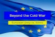 Beyond the Cold War European Unity vs. Ethnic Rivalry