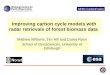 Improving carbon cycle models with radar retrievals of forest biomass data Mathew Williams, Tim Hill and Casey Ryan School of GeoSciences, University of