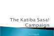Katiba Sasa! Campaign- KCSSP breakfast meet.  Katiba Sasa! Campaign is a Civil Society initiative aimed at ensuring Kenya gets a new constitution