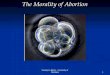 1 The Morality of Abortion Soazig Le Bihan - University of Montana