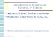 Copyright 2007 John Wiley & Sons, Inc. Chapter 91 Introduction to Information Systems, 1 st Edition  Authors: Rainer, Turban and Potter  Publisher: John