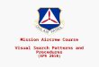 Mission Aircrew Course Visual Search Patterns and Procedures (APR 2010)